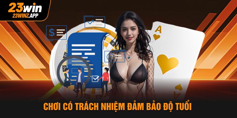 Chơi có trách nhiệm khai báo đủ độ tuổi