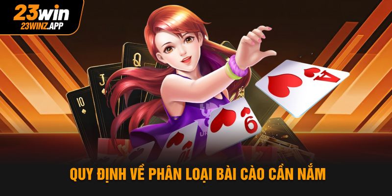 Quy định về phân loại bài cào cần nắm